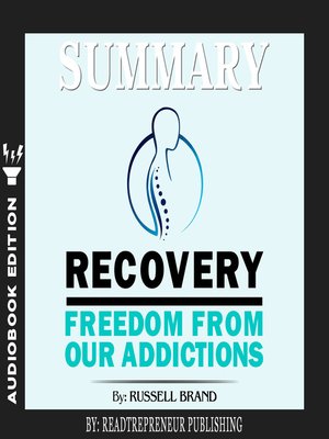 cover image of Summary of Recovery: Freedom from Our Addictions by Russell Brand